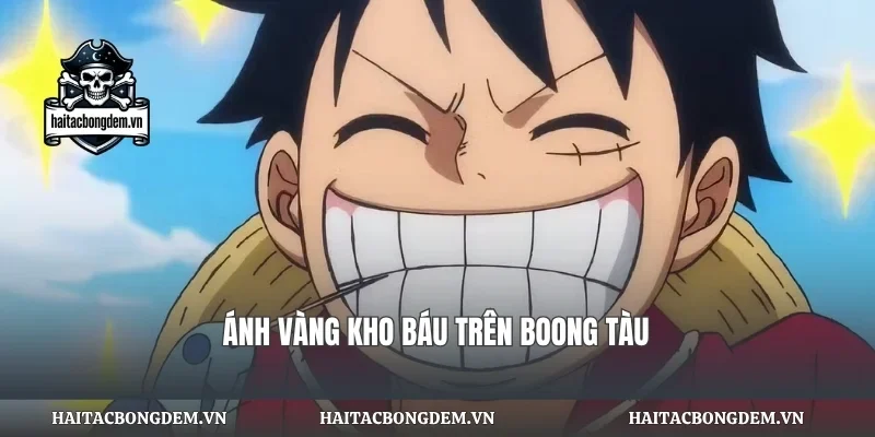 Ánh vàng kho báu trên boong tàu