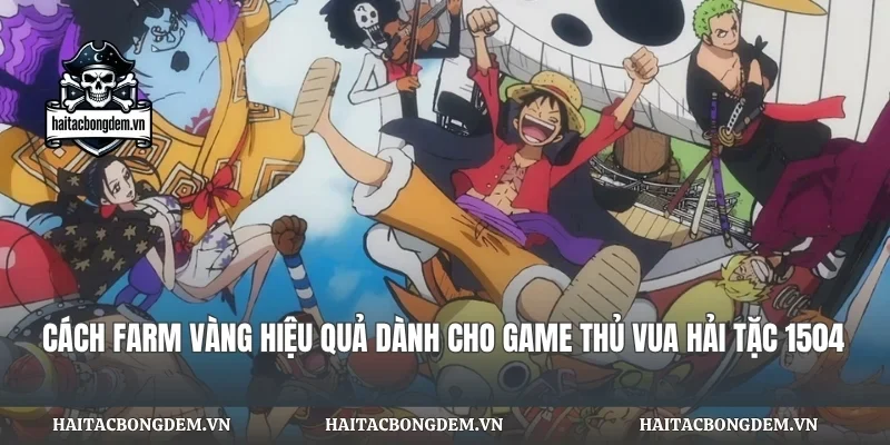 Cách Farm Vàng Hiệu Quả