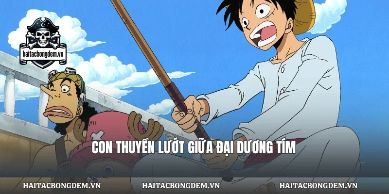 Con thuyền lướt giữa đại dương tím