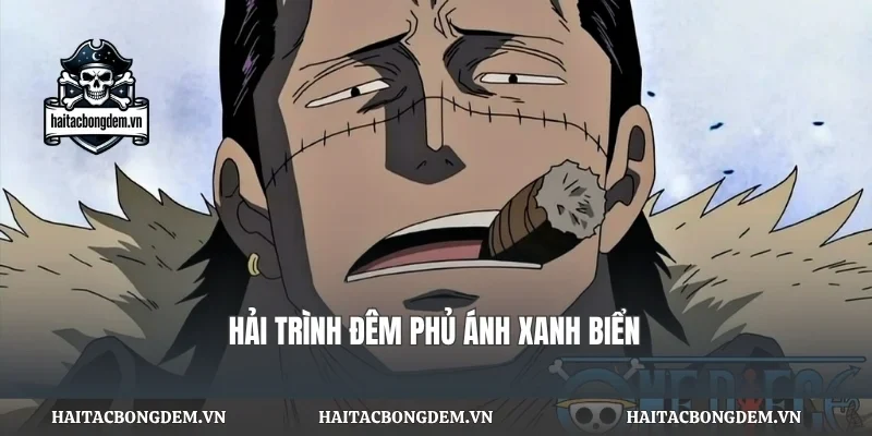 Hải trình đêm phủ ánh xanh biển