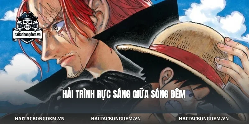 Hải trình rực sáng giữa sóng đêm