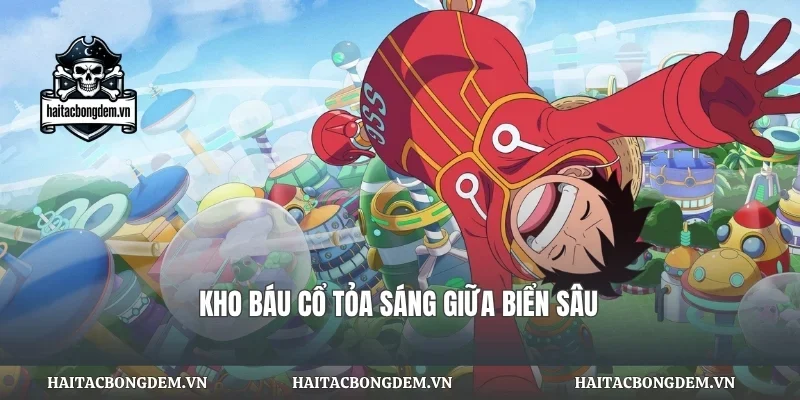 Kho báu cổ tỏa sáng giữa biển sâu