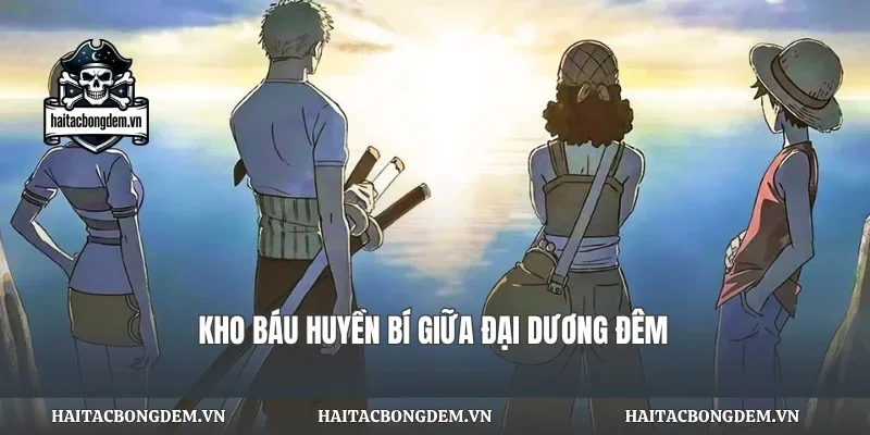 Kho báu huyền bí giữa đại dương đêm