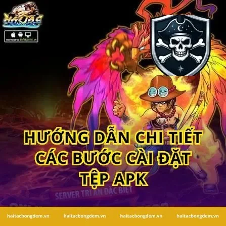 Hướng dẫn chi tiết các bước cài đặt tệp APK